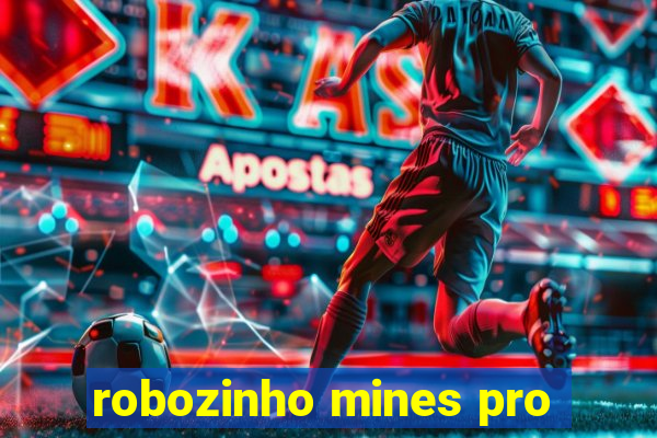 robozinho mines pro